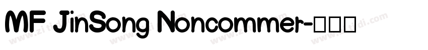 MF JinSong Noncommer字体转换